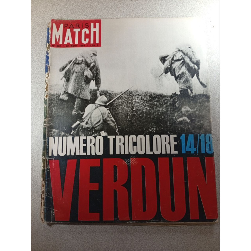 Paris Match n°802 Numero Tricolore 14/18 Verdun