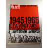 Paris Match n°823 Numero Historique 1945-1965 Il y a vingt ans......