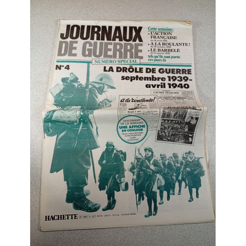 Journaux de guerre n°4 : La drôle de guerre septembre 1939-avril 1940