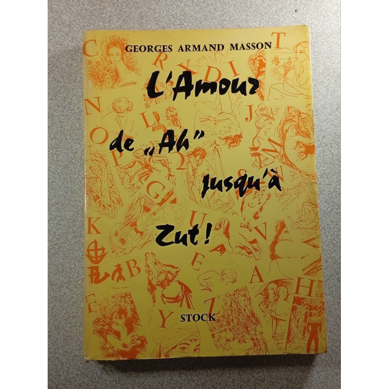 L'Amour de "Ah" jusqu'à Zut
