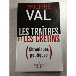 Les traîtres et les crétins