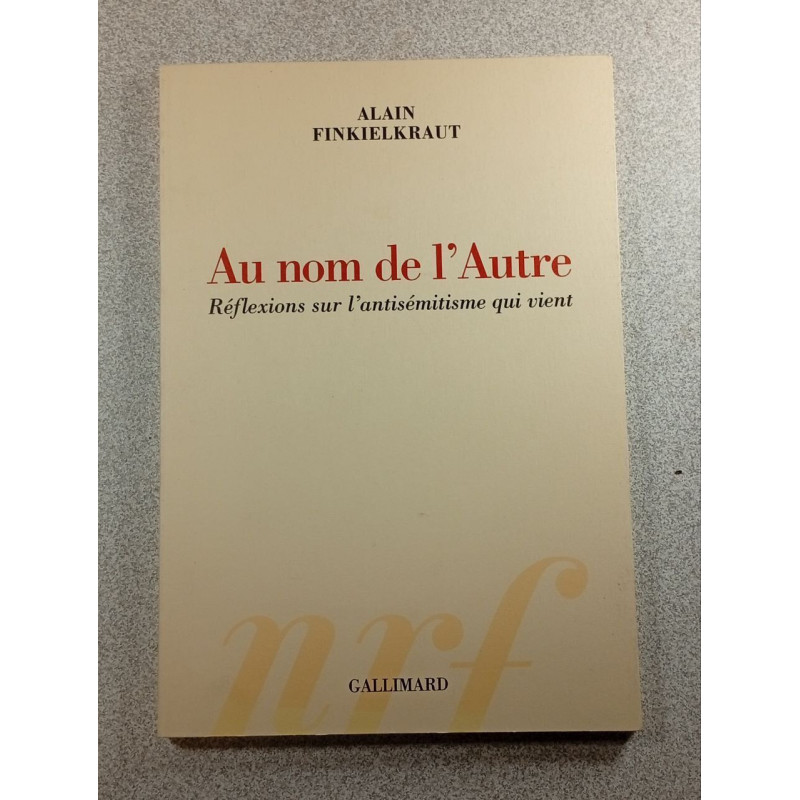 Au nom de l'Autre : Réflexions sur l'antisémitisme qui vient