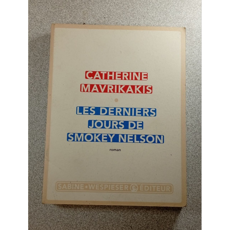 Les derniers jours de Smokey Nelson