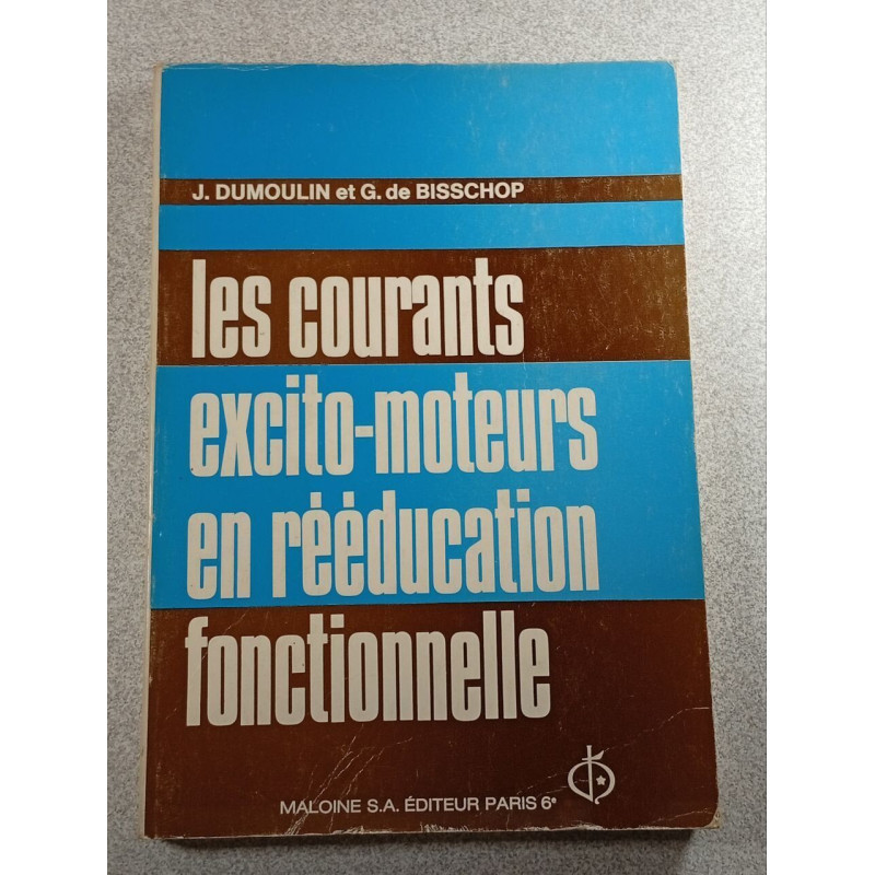 Les courants excito-moteurs en rééducation fonctionnelle