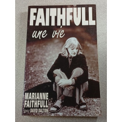 Faithfull une vie