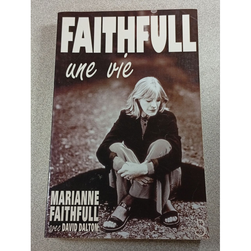 Faithfull une vie