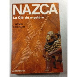 Nazca: La clé du mystère