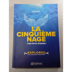 La cinquième nage - The fifth stroke