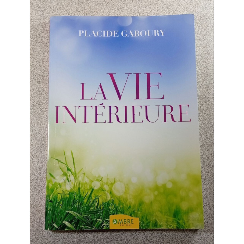 La vie intérieure