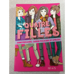 Quatre filles : Anniversaire chien policier et spéléo