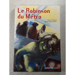 Le Robinson du Métro