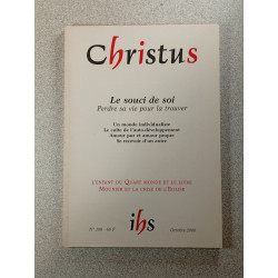 Christus n°188 : Le souci de soi Perdre sa vie pour la trouver