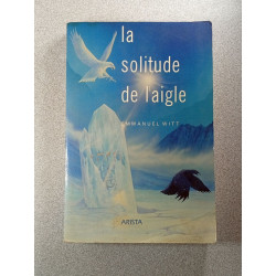 La solitude de l'aigle