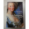 Marie-Antoinette la mal-aimée