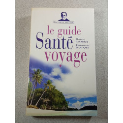 Le guide Santé voyage