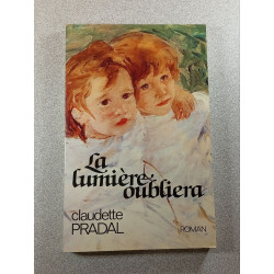 La lumière oubliera