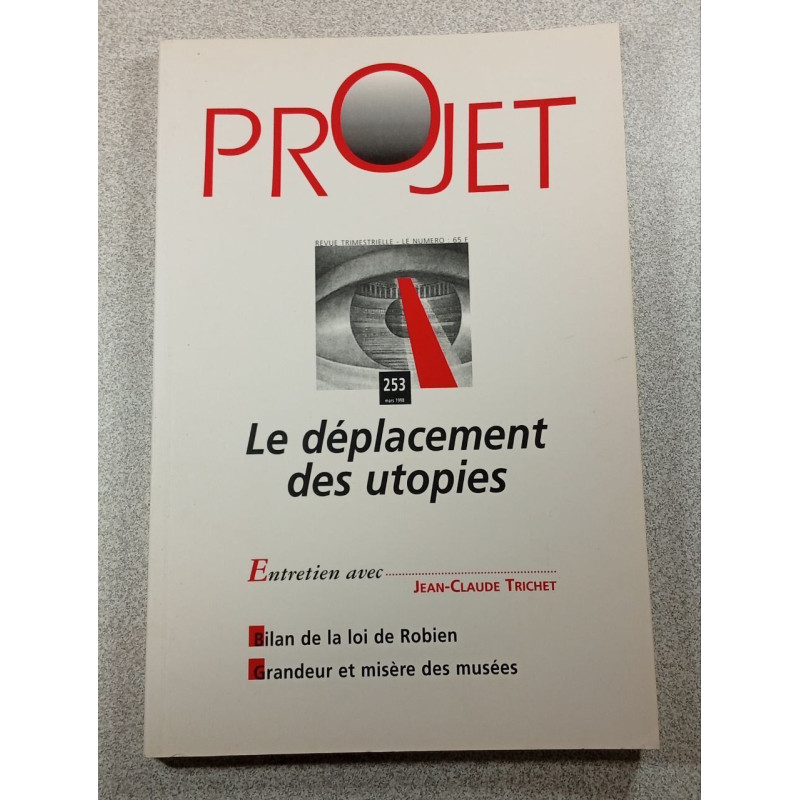 Le déplacement des utopies 253