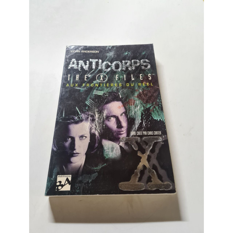 Anticorps: The X-Files aux frontières du réel