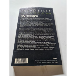 Anticorps: The X-Files aux frontières du réel