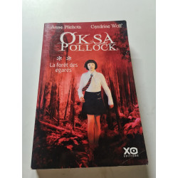 Oksa Pollock : La forêt des égarés