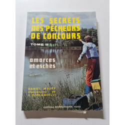Les secrets des pêcheurs de concours : amorces et esches
