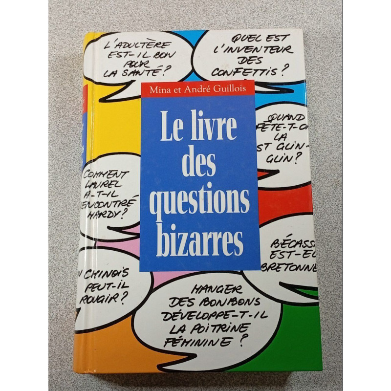 Le livre des questions bizarres