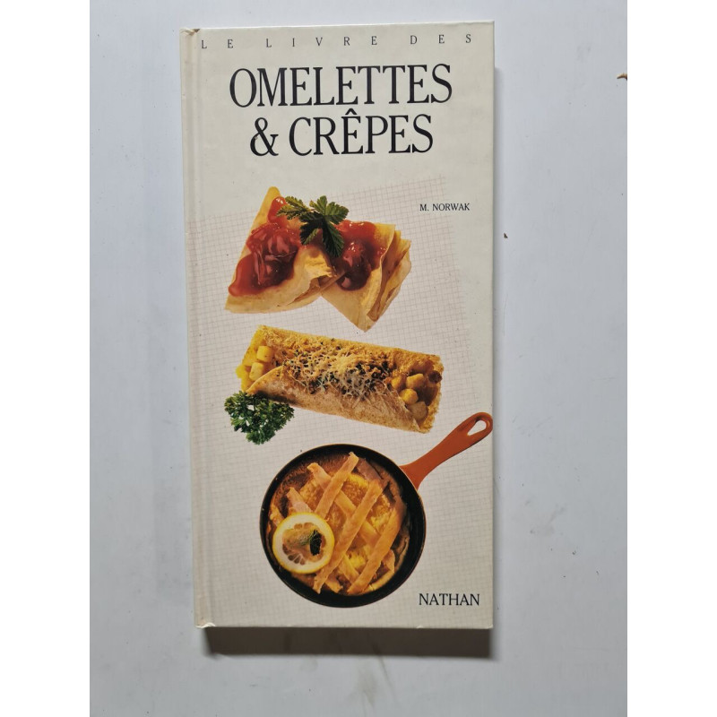 Le livre des omelettes et crêpes