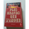 Plus grands que l'amour