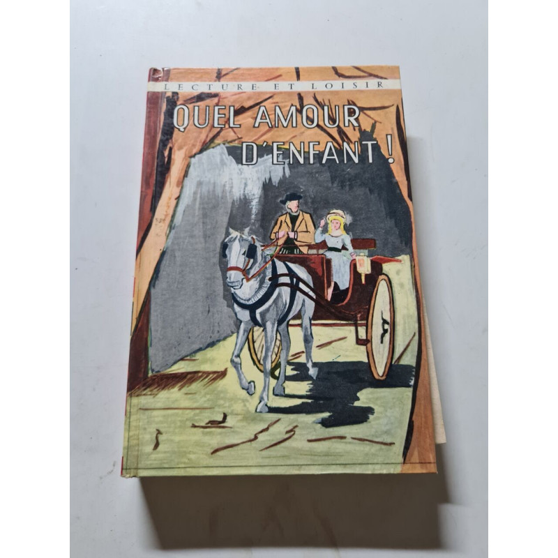 Quel amour d'enfant