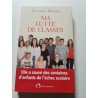 Ma lutte de classes