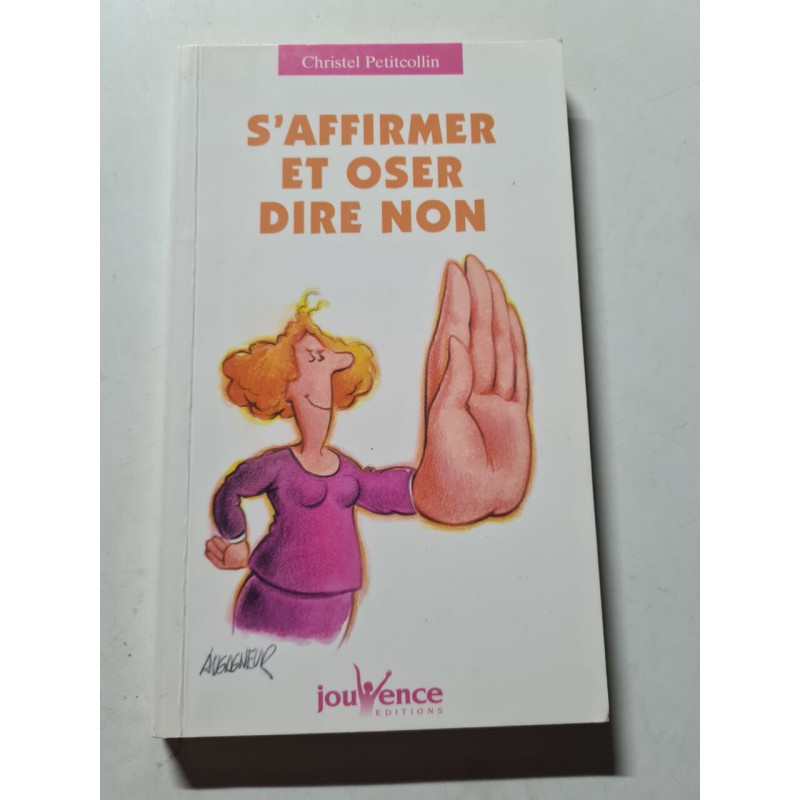 S'affirmer et oser dire non