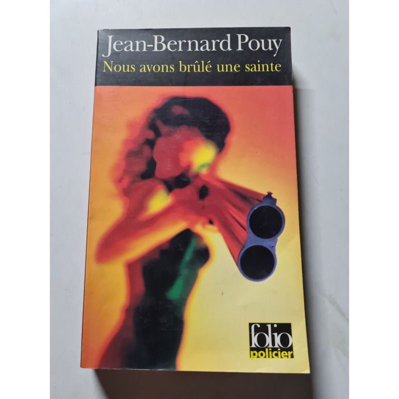 Nous avons brûlé une sainte