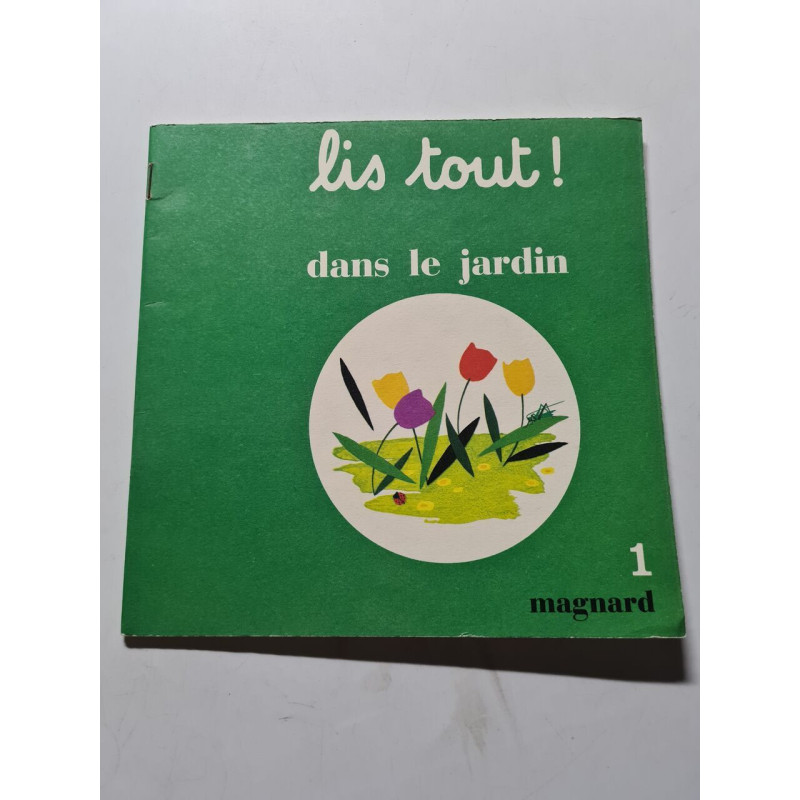 Lis tout ! dans le jardin