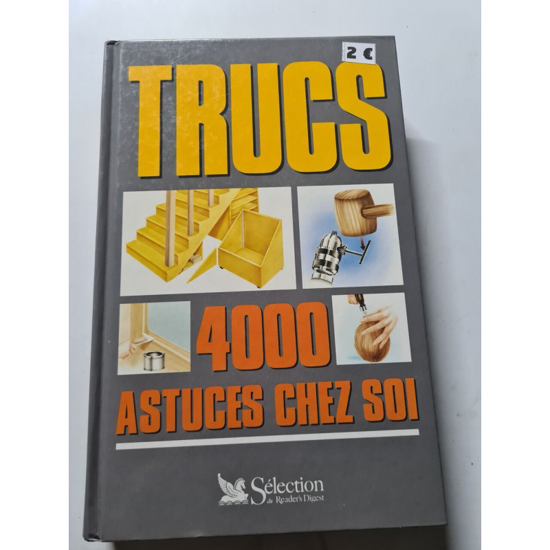 Trucs et astuces 4000 chez soi