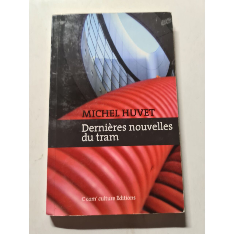 Dernières nouvelles du tram