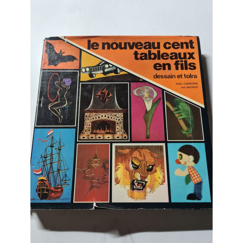 Le nouveau cent tableaux en fils