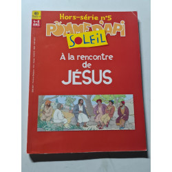 À la rencontre de Jésus