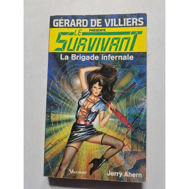 Le Survivant : La Brigade infernale