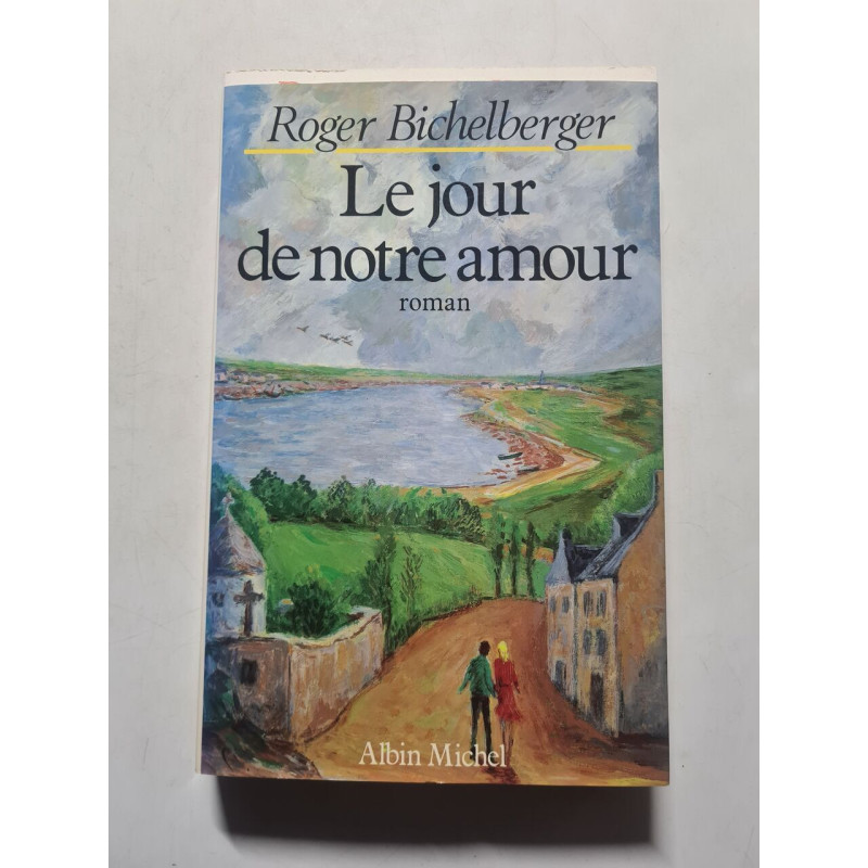 Le jour de notre amour