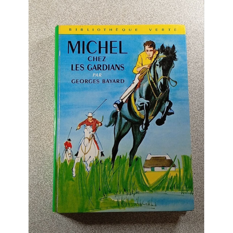 Michel chez les gardians