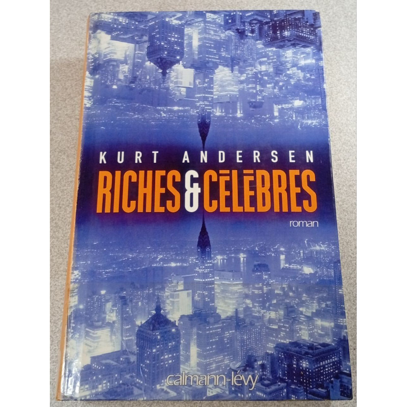 Riches et célèbres