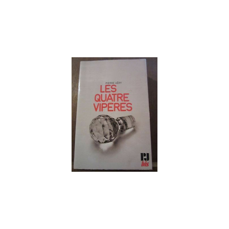 Pierre véry Les Quatre vipères Julliard