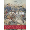 La cavalerie en images 1914-1918