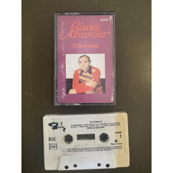 K7 Audio : Charles Aznavour - Désormais