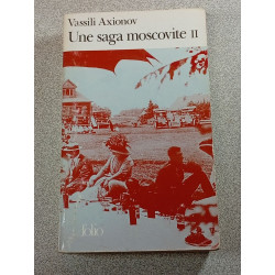 Une saga moscovite II