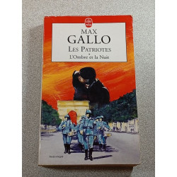 Les Patriotes : L'Ombre et la Nuit