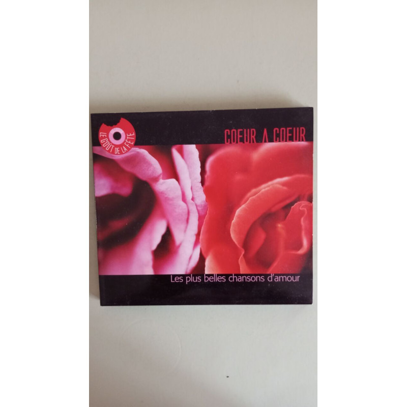 Cœur à cœur : Les plus belles chansons d'amour