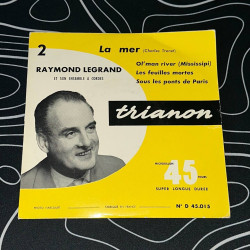 La mer OL'Man river Les feuilles mortes Sous les ponts de Paris