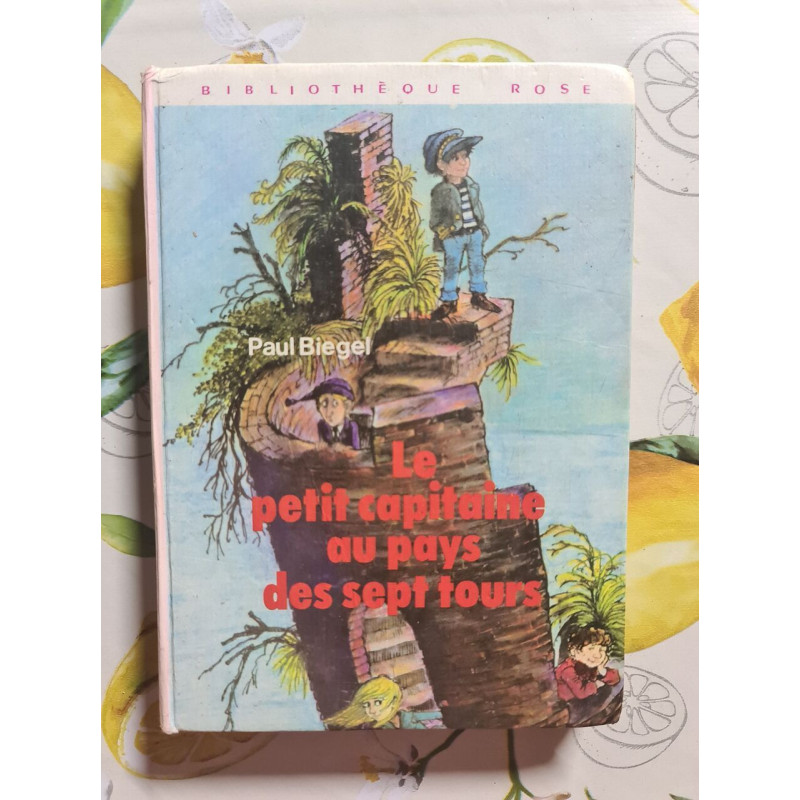 Le petit capitaine au pays des sept tours