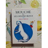 Mouche et les visons bleus